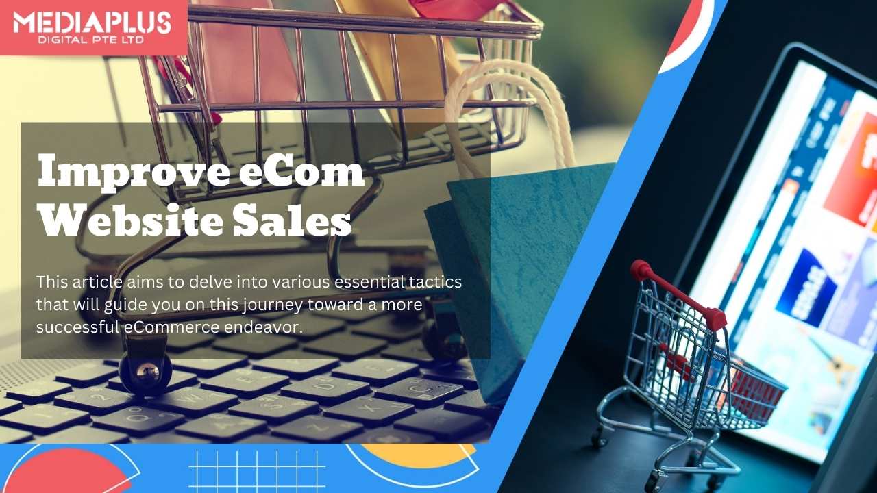 How to Improve Your eCommerce Website Sales