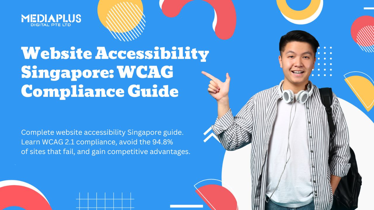 Website Accessibility Singapore WCAG Compliance Guide