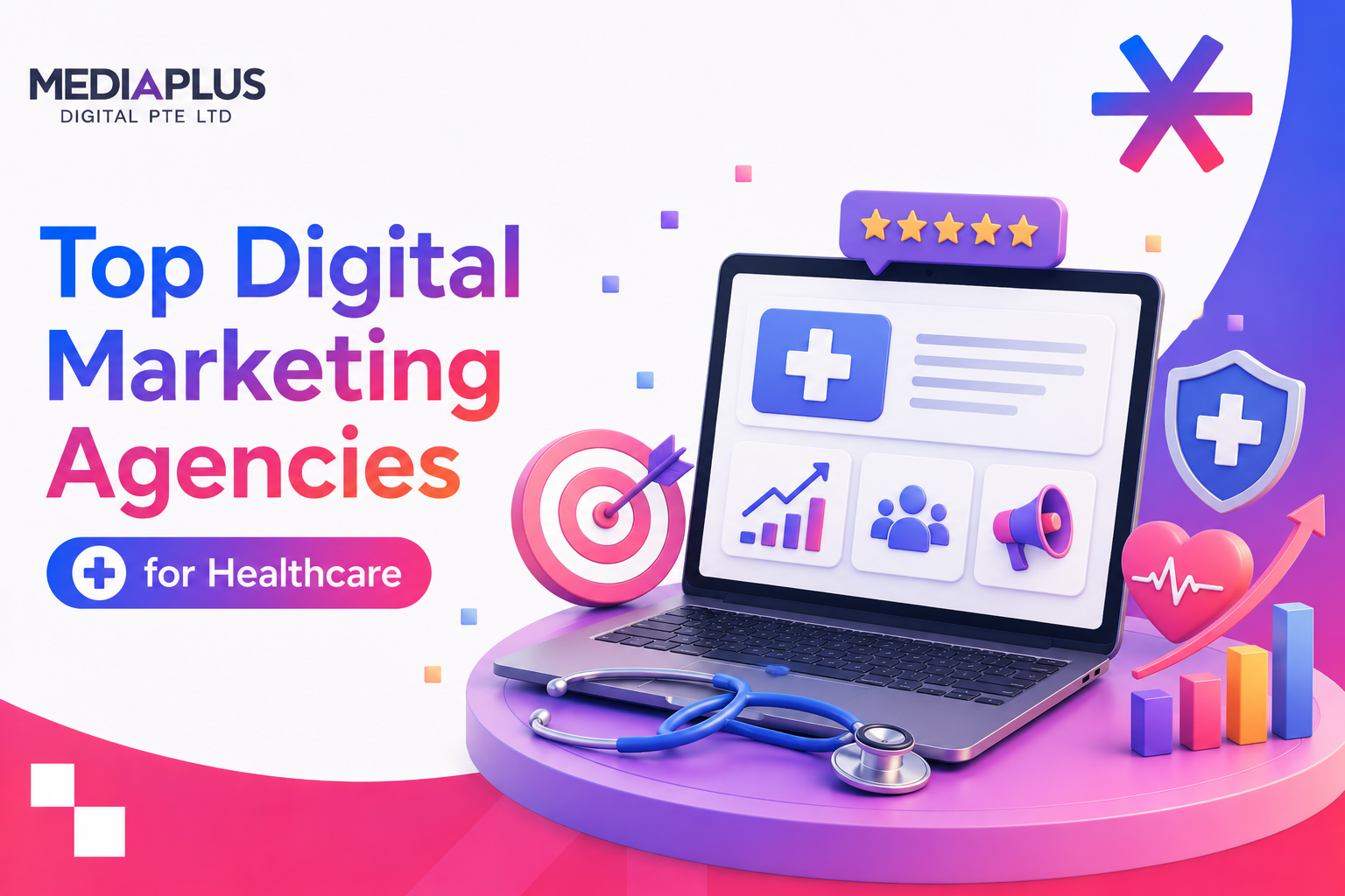 Top Digital Marketing Agencies for Healthcare in Singapore
